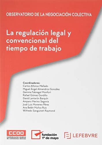 Portada de La regulación legal y convencional del tiempo de trabajo