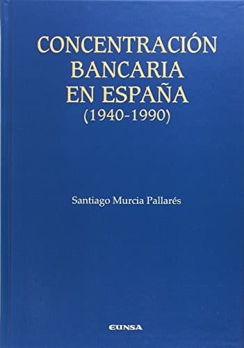 Portada de Concentración Bancaria en España