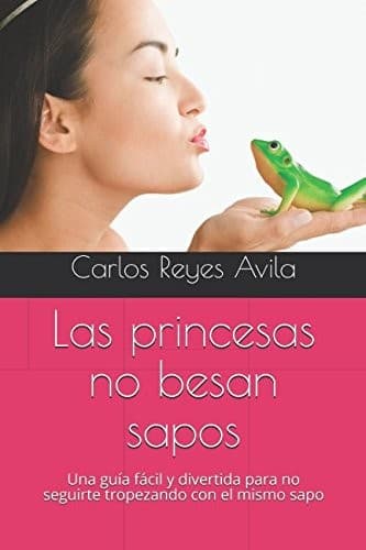 Portada de Las Princesas No Besan Sapos