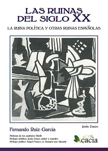 Portada de Las ruinas del Siglo XX.