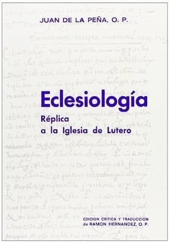 Portada de Eclesiología. Réplica a la Iglesia d- Lutero. Texto bilingüe. Edición crítica y traducción por Ramón HernándezI