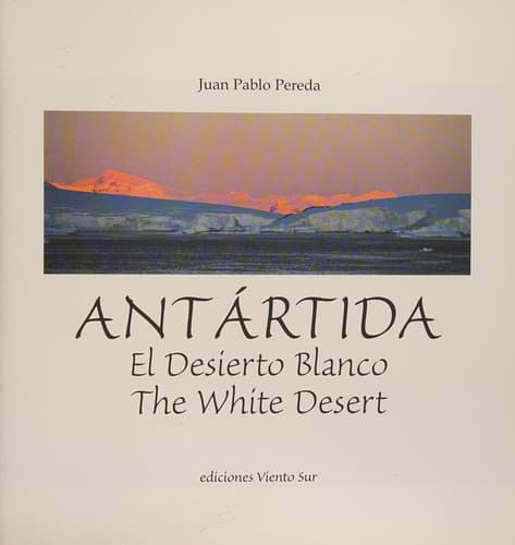 Portada de Antartida - El Desierto Blanco
