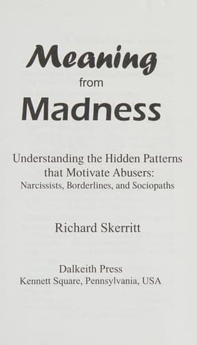 Portada de Meaning from Madness: Understanding the Hidden Patterns That Motivate Abusers