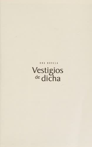 Portada de Vestigios de Dicha