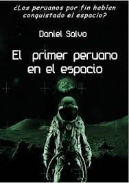Portada de El primer peruano en el espacio