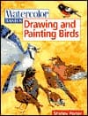Portada de Watercolor Basics Drawing and Painting Birds (Watercolor Basics)