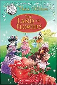 Portada de Land of Flowers (Thea Stilton: Special Edition #6)