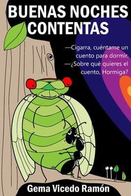 Portada de Buenas Noches Contentas : La Historia de una Maravillosa Amistad Que Descubrir�s a Trav�s de Las Conversaciones de Sus Dos Protagonistas