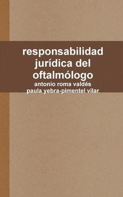 Portada de Responsabilidad Jurídica Del Oftalmólogo