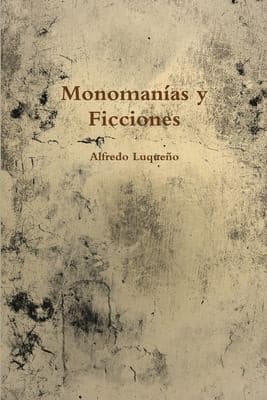 Portada de Monomanías y Ficciones