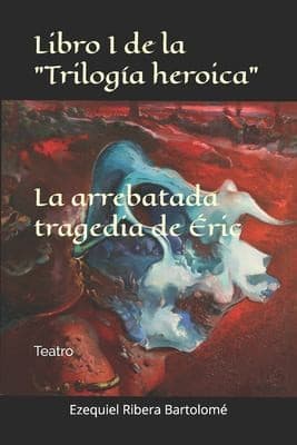 Portada de Arrebatada Tragedia de Éric