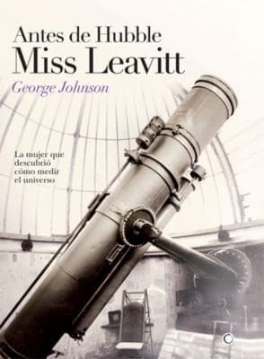 Portada de Antes de Hubble, Miss Leavitt