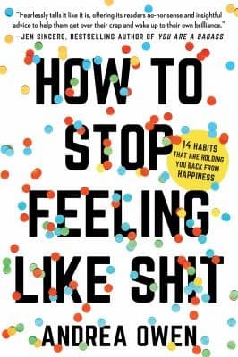 Portada de How to stop feeling like sh*t