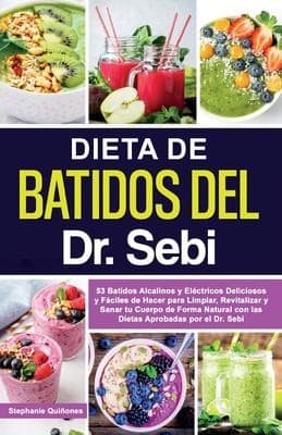 Portada de Dieta de Batidos Del Dr. Sebi