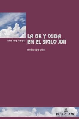 Portada de UE y Cuba en el Siglo XXI