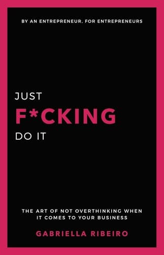 Portada de Just F*cking Do It