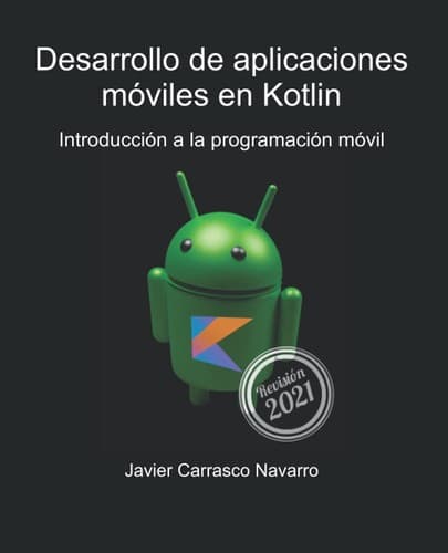 Portada de Desarrollo de Aplicaciones Móviles en Kotlin