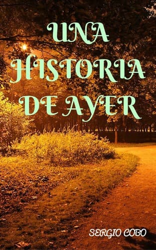 Portada de Una Historia de Ayer