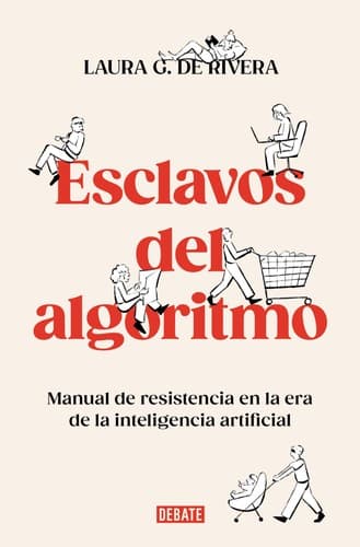 Portada de Esclavos Del Algoritmo/ Slaves of the Algorithm