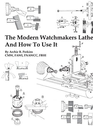 Portada de The Modern Watchmakers Lathe And How To Use It