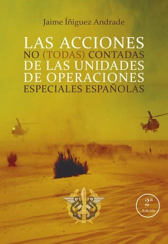 Portada de Las acciones no (todas) contadas de las unidades de operaciones especiales españolas