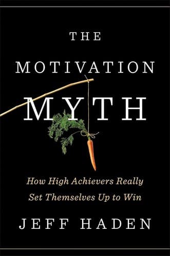 Portada de The motivation myth