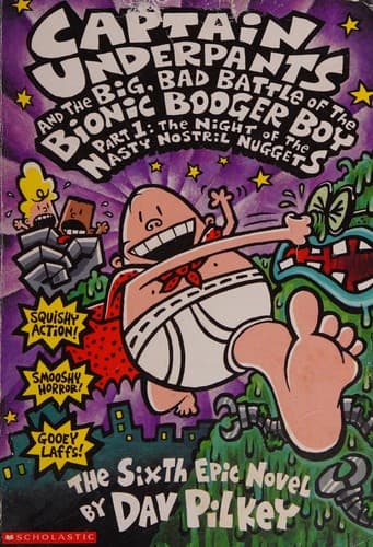 Portada de Captain Underpants and the big, bad battle of the Bionic Booger Boy, part 1