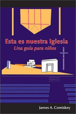 Portada de Esta Es Nuestra Iglesia