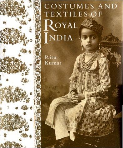 Portada de Costumes and textiles of royal India