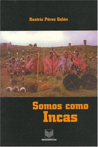 Portada de Somos como Incas