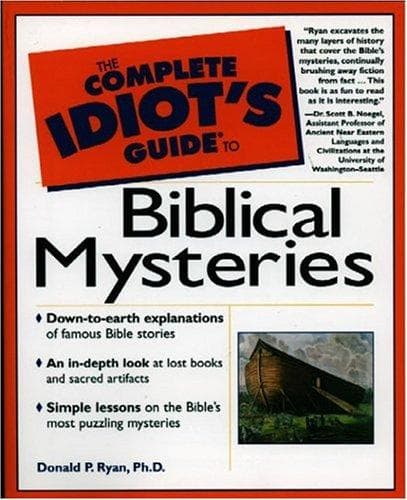 Portada de The complete idiot's guide to Biblical mysteries