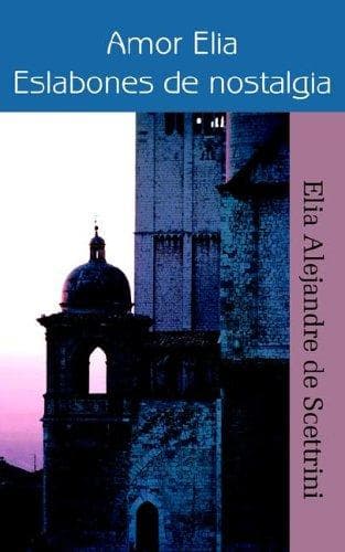 Portada de Amor Elia Eslabones de nostalgia