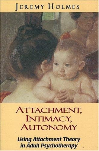 Portada de Attachment, intimacy, autonomy