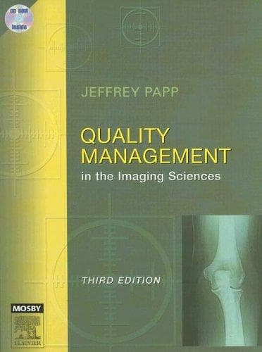 Portada de Quality management in the imaging sciences / Jeffrey Papp.