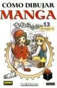 Portada de Como Dibujar Manga, vol. 13: Nivel basico/ How to Draw Manga vol. 13
