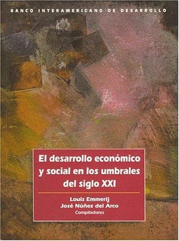 Portada de El desarrollo económico y social en los umbrales del siglo XXI