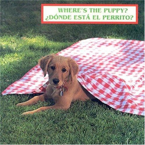 Portada de Where's the Puppy?/¿Dónde está el perrito? (English/Spanish bilingual)