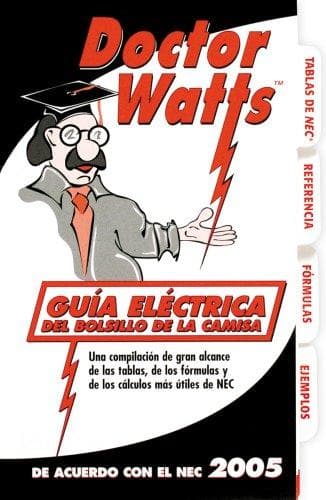 Portada de Dr Watts Shirt Pocket Electrical Guide Spanish Edition(Based on the 2005 NEC)