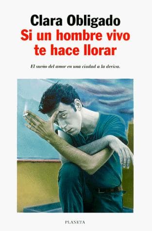 Portada de Si un hombre vivo te hace llorar