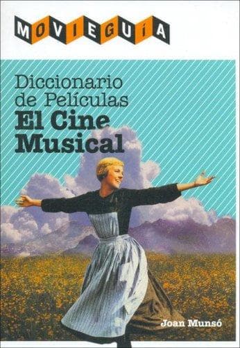 Portada de Diccionario Del Cine Musical / The Dictionary of Musical Film