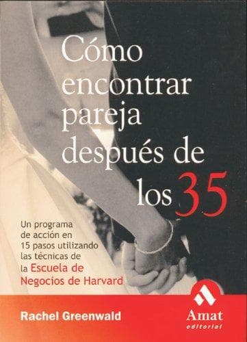 Portada de Como encontrar pareja despues de los 35