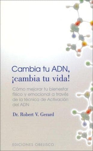 Portada de Cambie De And, Cambie Su Vida/ Change Your DNA, Change Your Life!