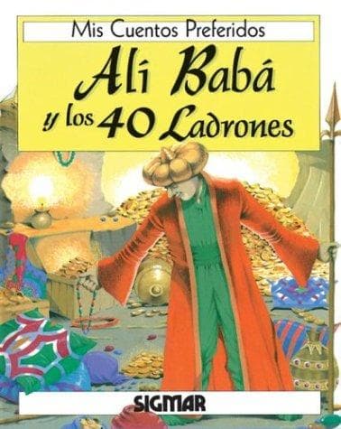 Portada de Ali Baba Y Los 40 Ladrones/ali Baba And The 40 Thieves (Mis Cuentos Preferidos)
