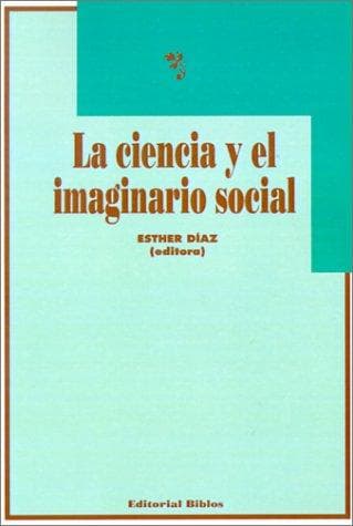 Portada de LA Ciencia Y El Imaginario Social