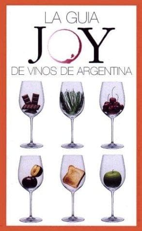 Portada de La guía Joy de vinos de Argentina