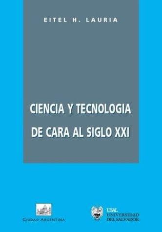 Portada de Ciencia y tecnología de cara al siglo XXI