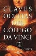 Portada de Claves Ocultas Del Codigo DA Vinci