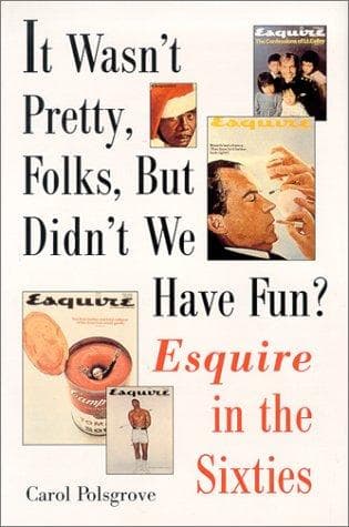 Portada de It wasn't pretty, folks, but didn't we have fun?