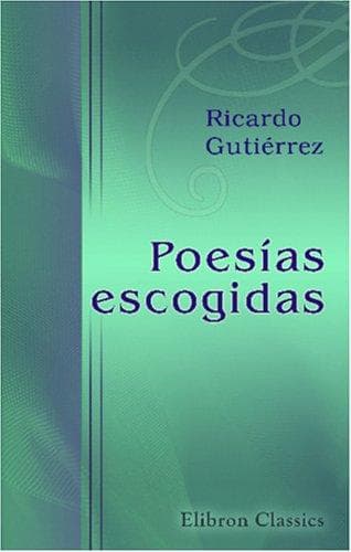 Portada de Poesías escogidas. Poemas: La fibra salvaje.- Lázaro. Poesías líricas