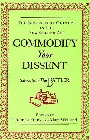 Portada de Commodify Your Dissent